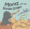 Cover: Moritz und das B&uuml;ndel Sorgen - ROFTASNS