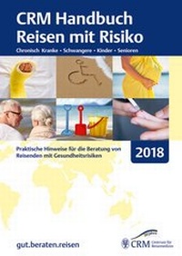 Enlarge image Cover: CRM Handbuch Reisen mit Risiko - CRM Centrum für Reisemedizin GmbH