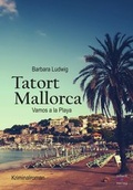 Cover: Tatort Mallorca - Schardt, M
