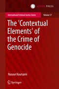 Cover: The 'Contextual Elements' of the Crime of Genocide - T.M.C. Asser Press
