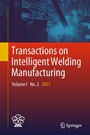 Cover: Transactions on Intelligent Welding Manufacturing - Springer