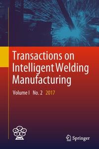 Enlarge image Cover: Transactions on Intelligent Welding Manufacturing - Springer