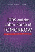 Cover: Jobs and the Labor Force of Tomorrow - University of Illinois Press