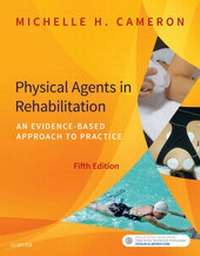 Abbildung von: Physical Agents in Rehabilitation - E Book - Saunders