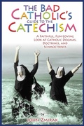 Cover: The Bad Catholic's Guide to the Catechism - Publishdrive