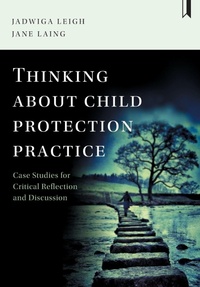 Enlarge image Cover: Thinking about Child Protection Practice - Policy Press