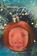 Cover: Seasons of a Boy - Page Publishing, Inc.