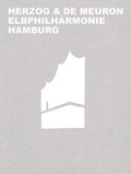 Cover: Herzog & de Meuron Elbphilharmonie Hamburg - Birkh&auml;user Verlag GmbH