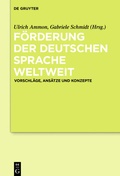Cover: F&ouml;rderung der deutschen Sprache weltweit - De Gruyter