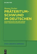 Cover: Pr&auml;teritumschwund im Deutschen - De Gruyter