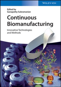 Enlarge image Cover: Continuous Biomanufacturing - Wiley-VCH