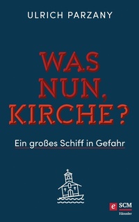Abbildung von: Was nun, Kirche? - Hänssler