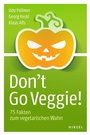 Cover: Don't Go Veggie! - Hirzel