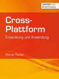 Enlarge image Cover: Cross-Plattform - entwickler.press