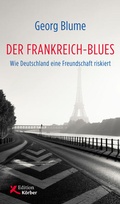 Cover: Der Frankreich-Blues - Edition Einwurf GmbH