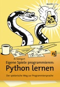 Cover: Eigene Spiele programmieren - Python lernen - dpunkt