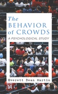 Cover: THE BEHAVIOR OF CROWDS: A PSYCHOLOGICAL STUDY - e-artnow