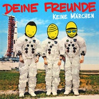 Abbildung von: Deine Freunde: Keine Märchen - Universal Music