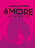 Cover: Amore gigante-Deluxe Edition - Sony Music Entertainment Germany GmbH / M&uuml;nchen