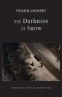 Cover: The Darkness of Snow - Bloodaxe Books Ltd