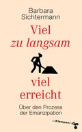 Cover: Viel zu langsam viel erreicht - zu Klampen Verlag
