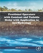 Cover: Fractional Operators with Constant and Variable Order with Application to Geo-hydrology - Academic Press