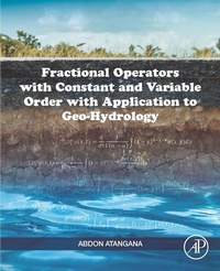Enlarge image Cover: Fractional Operators with Constant and Variable Order with Application to Geo-hydrology - Academic Press