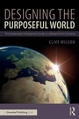Cover: Designing the Purposeful World - Routledge