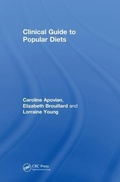 Cover: Clinical Guide to Popular Diets - CRC Press