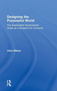 Enlarge image Cover: Designing the Purposeful World - Routledge