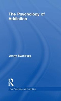 Enlarge image Cover: The Psychology of Addiction - Routledge