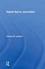 Cover: Digital Sports Journalism - Routledge
