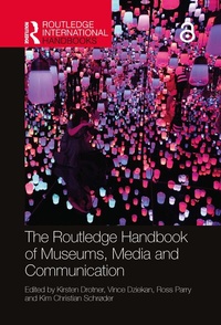 Abbildung von: The Routledge Handbook of Museums, Media and Communication - Routledge