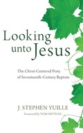 Cover: Looking Unto Jesus - Wipf & Stock Publishers