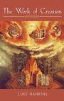 Cover: The Work of Creation - Wipf & Stock Publishers