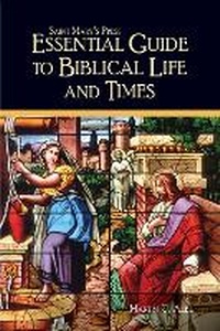 Enlarge image Cover: Press, Saint Mary's (R) Essential Guide to Biblical Life and Times - Saint Mary's Press
