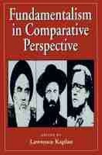 Enlarge image Cover: Fundamentalism in Comparative Perspective - University of Massachusetts Press