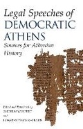 Cover: Legal Speeches of Democratic Athens - Hackett Publishing Co, Inc