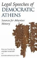 Cover: Legal Speeches of Democratic Athens - Hackett Publishing Co, Inc