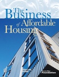 Cover: The Business of Affordable Housing - Urban Land Institute,U.S.