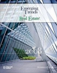 Enlarge image Cover: Emerging Trends in Real Estate 2008 - Urban Land Institute,U.S.