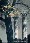 Cover: Child in Amber - University of Massachusetts Press