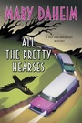 Cover: All the Pretty Hearses - HarperCollins
