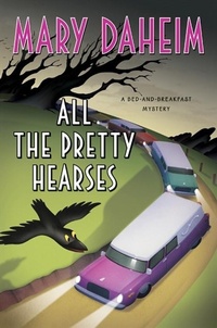 Enlarge image Cover: All the Pretty Hearses - HarperCollins