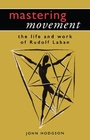 Cover: Mastering Movement - Routledge