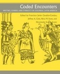 Cover: Coded Encounters - University of Massachusetts Press