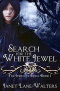 Cover: Search for the White Jewel - Bwl Publishing Inc.