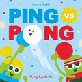 Cover: Ping vs. Pong - Flying Eye Books