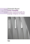 Cover: Croire ensemble - Seismo Verlag
