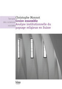Enlarge image Cover: Croire ensemble - Seismo Verlag